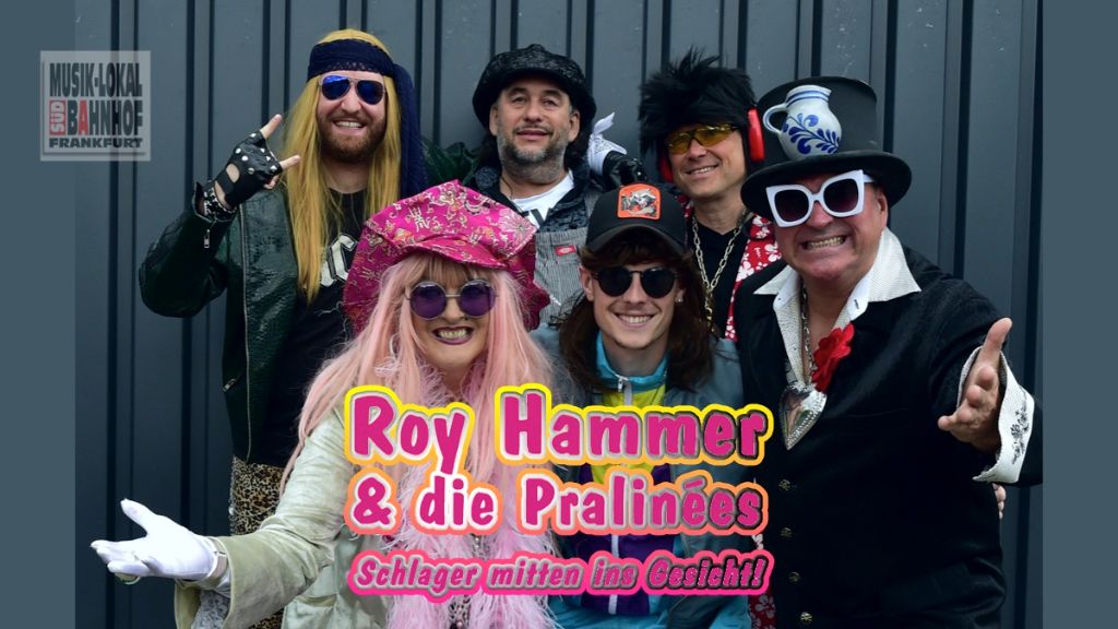 Roy Hammer und die Pralinées / 30.10.2022